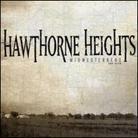 Hawthorne Heights - Midwesterners - Hits
