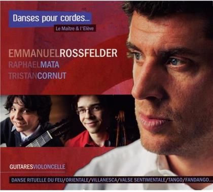 Rossfelder Emanuel / Mata Raphael & --- - Danses Pour Cordes