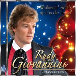Rudy Giovannini - Weihnacht' Zieht's Mich In Die