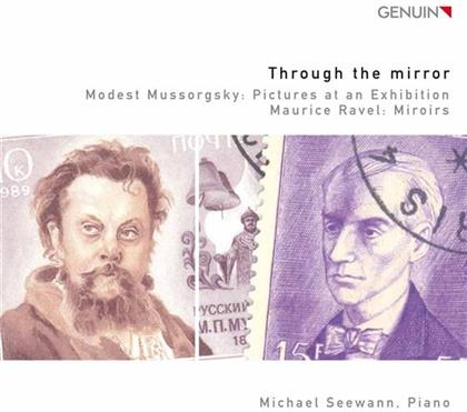 Michael Seewan & Mussorgsky/Ravel - Through The Mirror