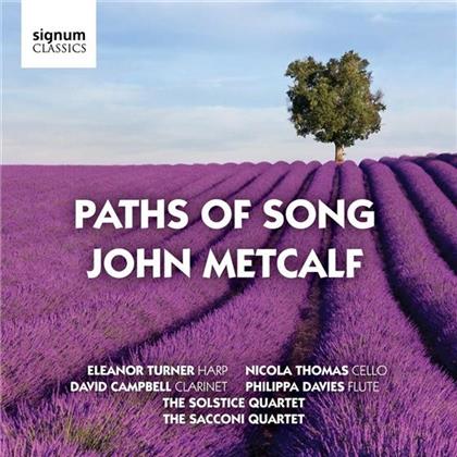 Solstice Quartet & John Metcalf - Paths Of Song