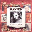Madleen Kane - 12 Inches & More