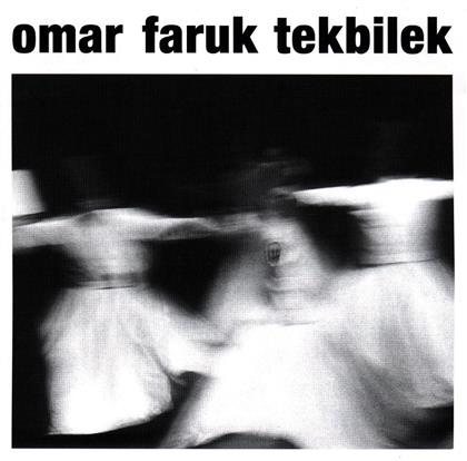 Omar Faruk Tekbilek - Whirling