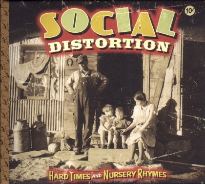 Social Distortion - Hard Times & Nursery Rhymes
