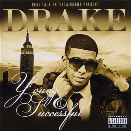 Drake - Young And Successful