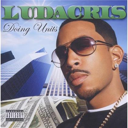 Ludacris - Doing Units