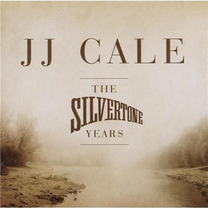J.J. Cale - Silvertone Years
