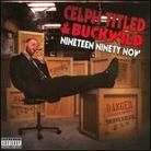 Celph Titled & Buckwild (D.I.T.C.) - Nineteen Ninety Now