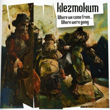 Klezmokum - Where We Come Fromwhere
