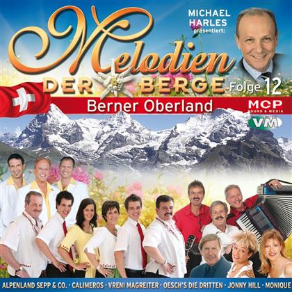 Melodien Der Berge - Berner Oberland