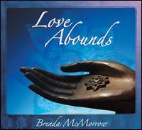 Brenda McMorrow - Love Abounds (Digipack)
