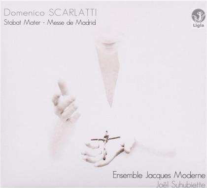 Suhubiette Joel/Ensemble Jacques Moderne & Domenico Scarlatti (1685-1757) - Stabat Mater, Te Deum, Missa Madrid