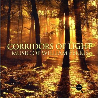 Ferris William / Composer Festival Orch. & William Ferris - Corridors Of Light