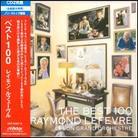 Raymond Lefevre - Best 100