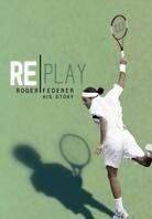 Replay - Roger Federer