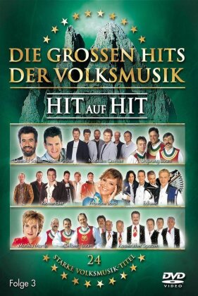 Various Artists - Die grossen Hits der Volksmusik - Hit auf Hit 3