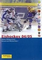 Eishockey - Höhepunkte 2004/2005