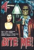 Bite me - 4 movies (Unrated, 4 DVDs)