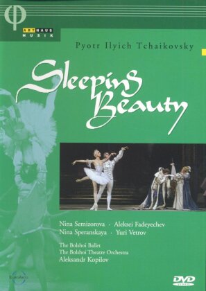 Bolshoi Ballet & Orchestra, Aleksandr Kopilov & Nina Semizorova - Tchaikovsky - Sleeping Beauty (Arthaus Musik)