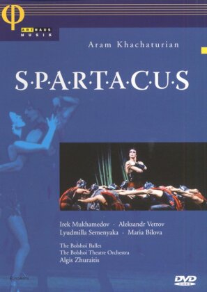 Bolshoi Ballet & Orchestra, Algis Zhuraitis, … - Khachaturian - Spartacus