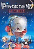 Pinocchio - Le Robot (2004)