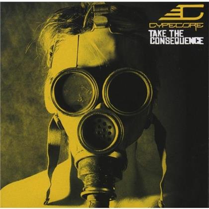 Cypecore - Take The Consequence