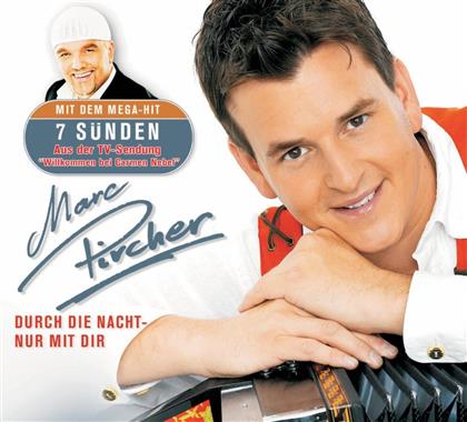 Marc Pircher - Durch Die Nacht - Nur Mit Dir - Slidepac