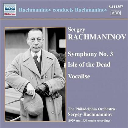 Sergej Rachmaninoff (1873-1943) & Sergej Rachmaninoff (1873-1943) - Sinfonie 3/Toteninsel/Vocalise 1939