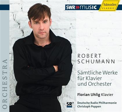 Uhlig Florian / Dt. Radio Philharmonie & Robert Schumann (1810-1856) - Sämtliche Werke Für Klavier Und Orch.