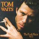 Tom Waits - Early Years 2 (Japan Edition)