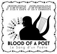 Steven Severin - Blood Of A Poet/Sang