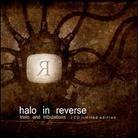 Halo In Reverse - Trails & Tribulations (Limited Edition)