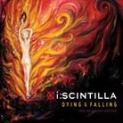 I:Scintilla - Dying & Falling+Resuscita - Limited (2 CDs)