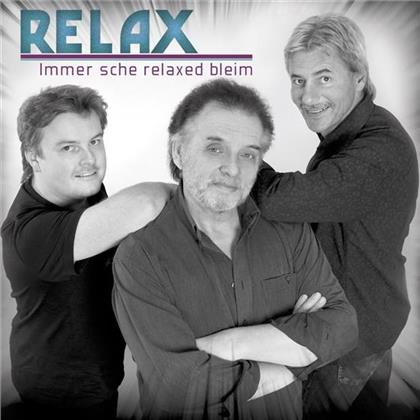 Relax - Immer Sche Relaxed Bleim