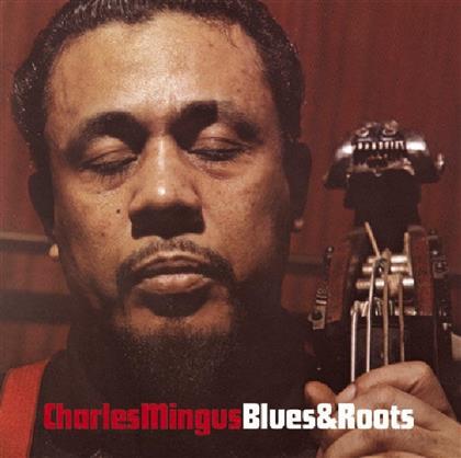 Charles Mingus - Blues & Roots - EJC