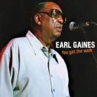 Earl Gaines - You Got The Walk