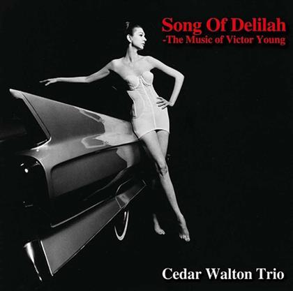 Cedar Walton - Song Of Delilah