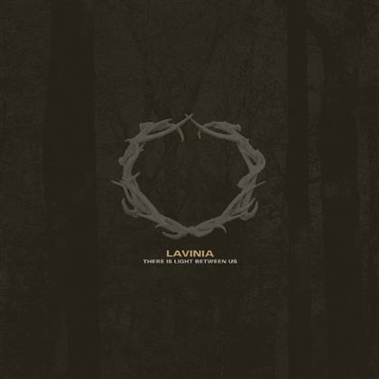 Lavinia - There Is Light Between Us