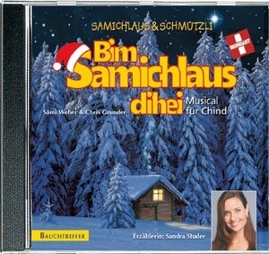 Samichlaus & Schmutzli (Sandra Studer) - Bim Samichlaus Dihei (Neue Version)