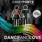 Gabry Ponte - Dance And Love Vol. 1