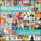 Prem Joshua - Luminous Secrets