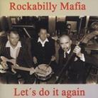 Rockabilly Mafia - Let's Do It Again