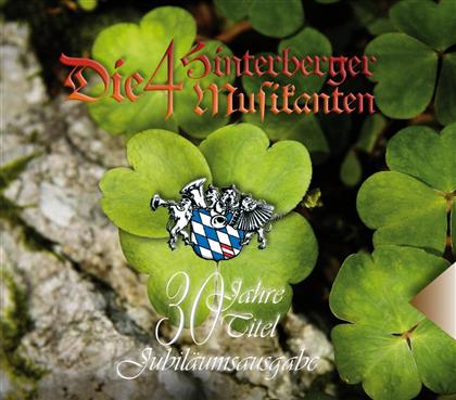Die 4 Hinterberger Musikanten - 30 Jahre, 30 Titel-Jubila