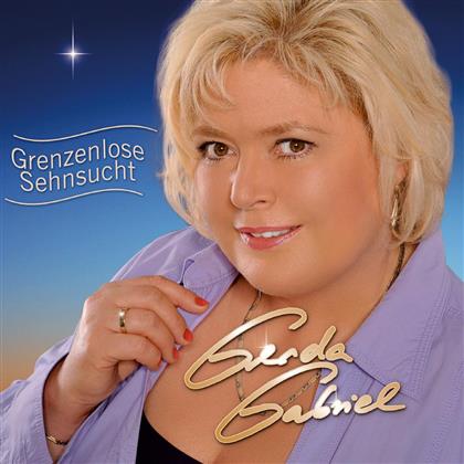 Gerda Gabriel - Grenzenlose Sehnsucht