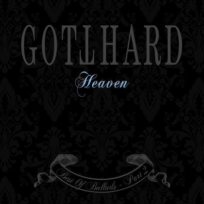 Gotthard - Heaven - Best Of Ballads Part 2