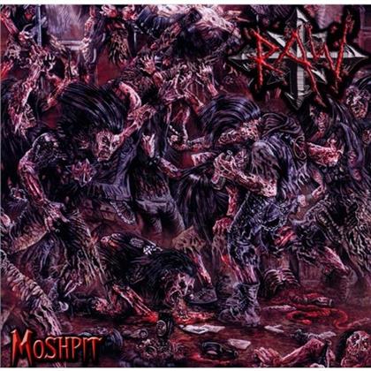 Raw - Moshpit