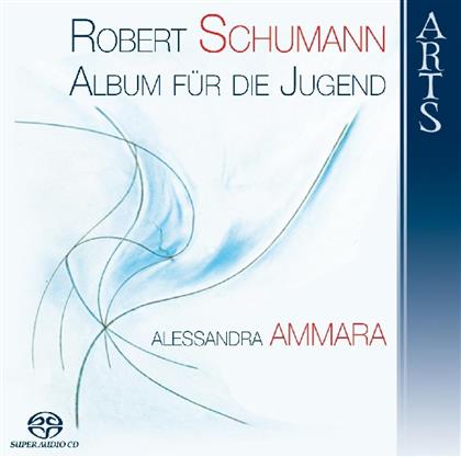 Alessandra Ammara & Robert Schumann (1810-1856) - Album Für Die Jugend (SACD)
