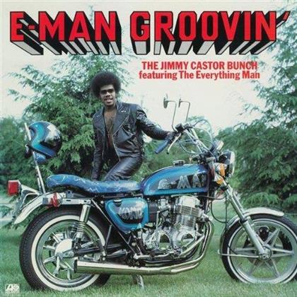 Jimmy Castor - E-Man Groovin