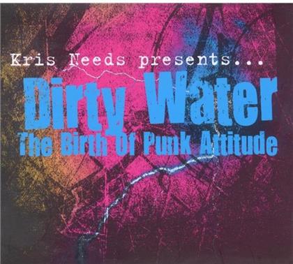 Dirty Water - Various 1 - Compiled By Kris Needs (2 CDs)