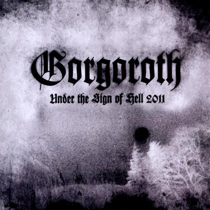 Gorgoroth - Under The Sign Of Hell - Reissue